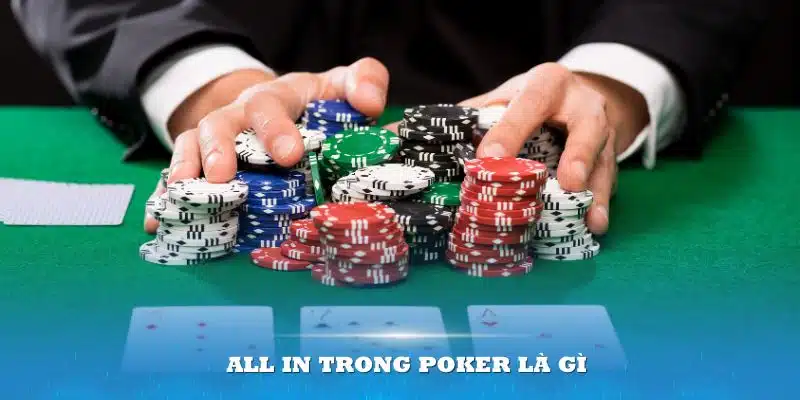 all-in-trong-poker-la-gi