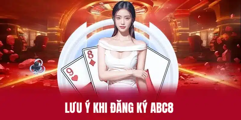 Lưu ý vấn đề bảo mật an toàn khi đăng ký ABC8